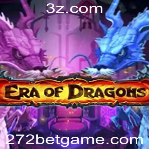 EraOfDragons: Desvendando o Jogo e suas Regras com a Aposta 272 Bet