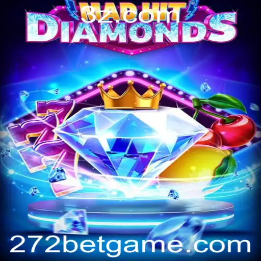 Desvendando o Fascinante Jogo MadHitDiamonds e a Estratégia 272 Bet