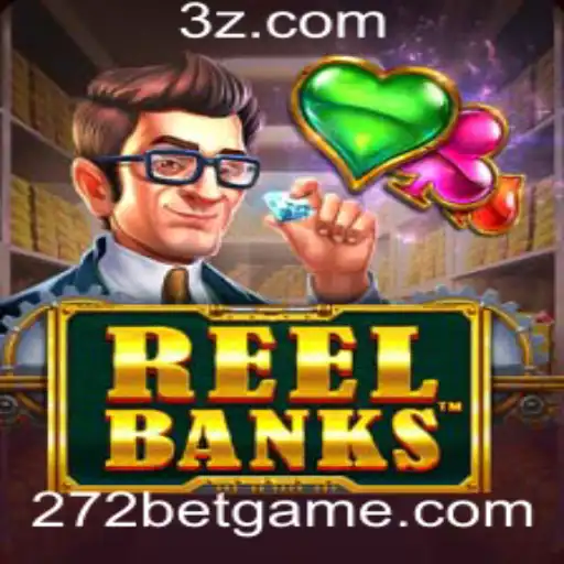 ReelBanks: Dominando o Novo Jogo de Apostas '272 Bet'